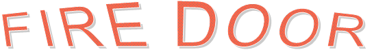 FIRE DOOR